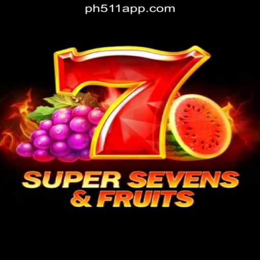 Discover the Excitement of 7SuperSevensFruits at PH511.COM Online Casino Philippines
