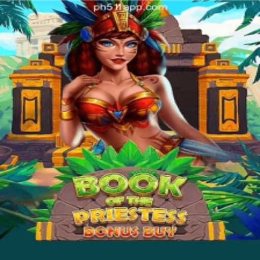 Exploring BookOfThePriestess: A Mystical Adventure in PH511.COM Online Casino Philippines