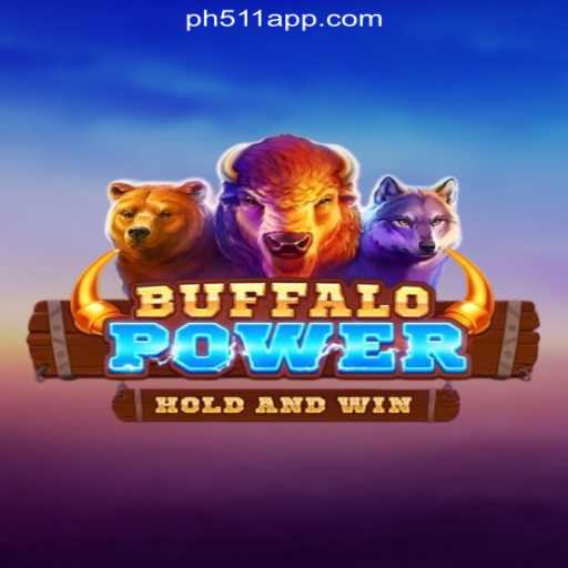 Discover the Thrills of BuffaloPower at PH511.COM Online Casino Philippines