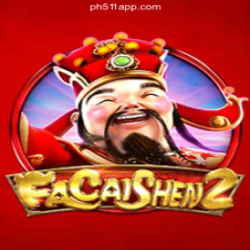 Explore the Exciting World of FaCaiShen2 at PH511.COM Online Casino Philippines