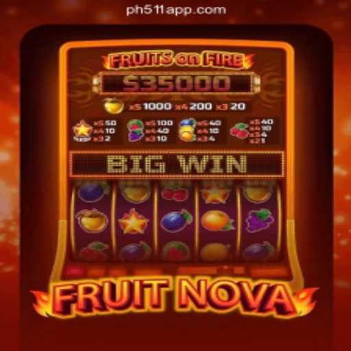 Exploring FruitNova: A New Sensation at PH511.COM Online Casino Philippines