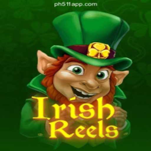 Discover the Excitement of IrishReels at PH511.COM Online Casino Philippines