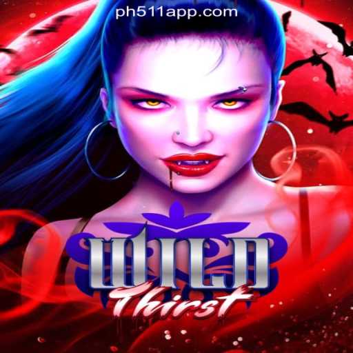 Discover the Exciting World of WildThirst with PH511.COM Online Casino Philippines